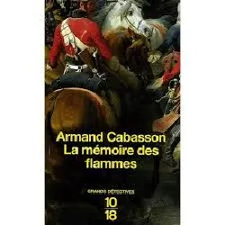 livre la mémoire des flammes
