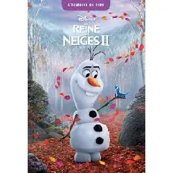 livre la reine des neiges 2 - l'histoire du film - disney