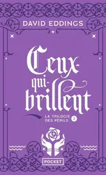 livre la trilogie des périls tome 2 : ceux - qui - brillent