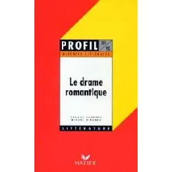 livre le drame romantique, histoire littéraire viegnes