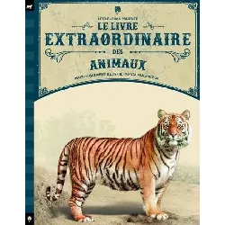 livre le extraordinaire des animaux