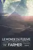 livre le fleuve de l'eternité : intégrale tomes 1 à 5 : le monde du fleuve