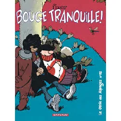 livre le génie des alpages - tome 12 - bouge tranquille !