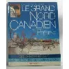 livre le grand nord au present