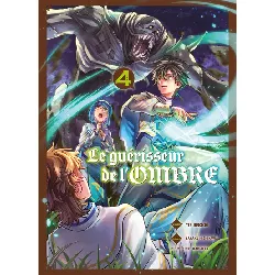 livre le guérisseur de l'ombre t04