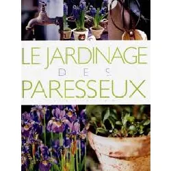 livre le jardinage des paresseux