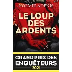 livre le loup des ardents noémie adenis