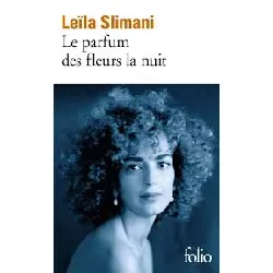 livre le parfum des fleurs la nuit