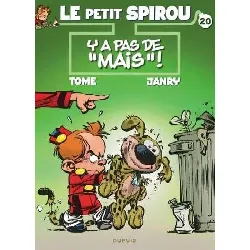 livre le petit spirou - tome 20 - y a pas de « mais » !