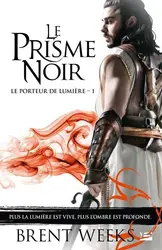 livre le porteur de lumière tome 1 : le prisme noir - le porteur de lumière, t1