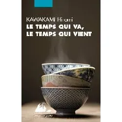livre le temps qui va, le temps qui vient