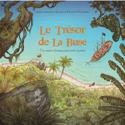 livre le trésor de la buse - une enquête historique pour petits et grands