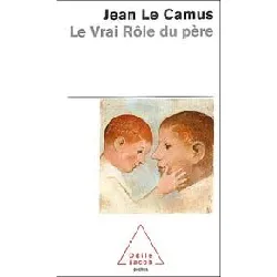 livre le vrai rôle du père