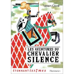 livre les aventures du chevalier silence