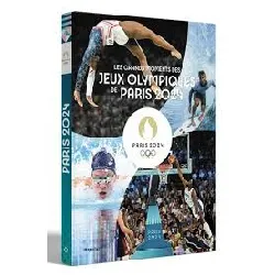 livre les grands moments des jeux olympiques de paris 2024