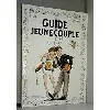 livre les guides en bd t.35 , le guide du jeune couple