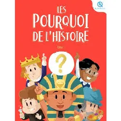 livre les pourquoi de l'histoire - tome 1