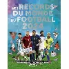 livre les records du monde du football 2024