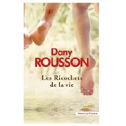 livre les ricochets de la vie