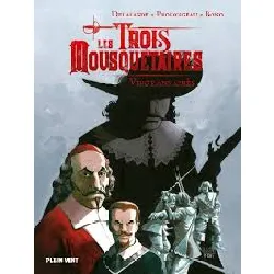 livre les trois mousquetaires - vingt ans après