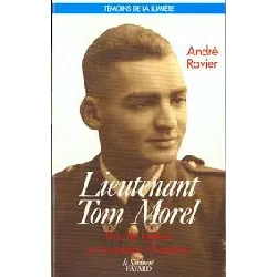 livre lieutenant tom morel, être de lumière et entraîneur d'hommes