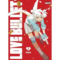 livre love bullet - tome 1