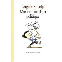livre maxime fait de la politique