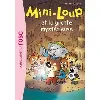 livre mini - loup - tome 21 - mini - loup et la grotte mystérieuse