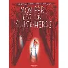 livre mon père est un super - héros