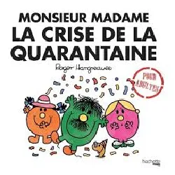 livre monsieur madame la crise de la quarantaine