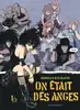 livre on était des anges tome 1