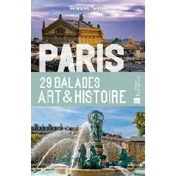 livre paris - 29 balades art & histoire