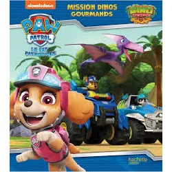 livre paw patrol la pat' patrouille - mission dinos gourmands