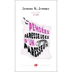 livre pensées paresseuses d'un paresseux