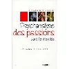 livre psychanalyse des passions dans l'entreprise