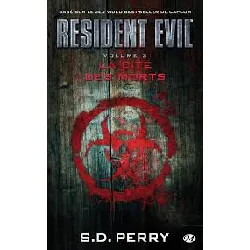 livre resident evil , tome 3 - la cité des morts