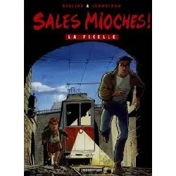 livre sales mioches, tome 3 - la ficelle