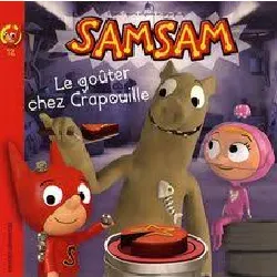 livre samsam tome 12 - le goûter chez crapouille