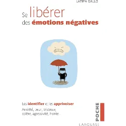 livre se libérer des émotions négatives