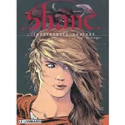 livre shane - tome 1 - impératrice sauvage (l')