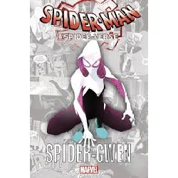 livre spider - man - spider - verse - spider - gwen