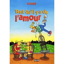 livre tant qu'il y a de l'amour