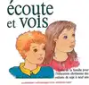 livre u00c9coute et vois - de famille pour l'éducation chrétienne des enfants de sept à neuf ans