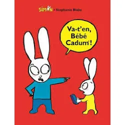 livre va - t'en, bébé cadum !