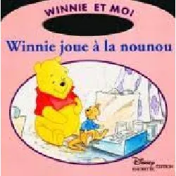 livre winnie joue à la nounou