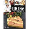 livre workshop foie gras - le préparer, le cuisiner, l'accompagner