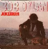 vinyle bob dylan - jokerman (1984)