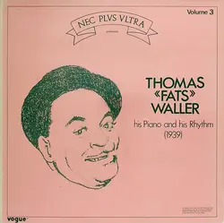 vinyle fats waller - his piano and his rhythm (1939) volume 3