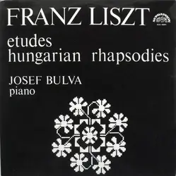 vinyle franz liszt - josef bulva - etudes / hungarian rhapsodies (1967)
