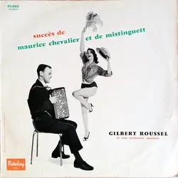 vinyle gilbert roussel et son orchestre musette - succès de maurice chevalier et de mistinguett (1957)